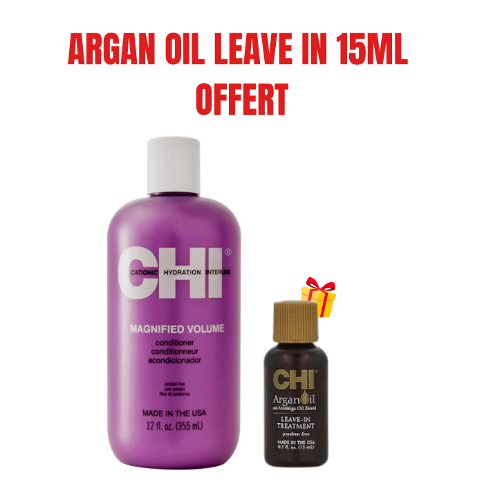 CHI OFFRE MAGNIFIED VOLUME APRES SHAMPOOING 355 ML + ARGAN OIL LEAVE IN TREATMENT 15 ML OFFERT