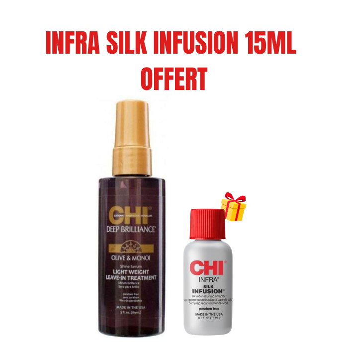 CHI OFFRE DEEP BRILLANCE SERUM HUILE D'OLIVE ET MONOI 89 ML + INFRA SILK INFUSION 15 ML OFFERT